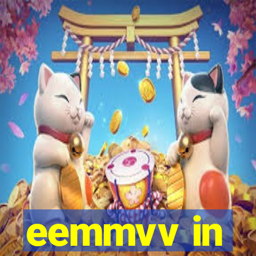 eemmvv in